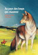 Au pays des loups qui chantent